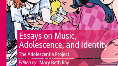 Essays on Music, Adolescence, and Identity