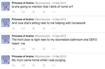 A series of tweets where @BunnieJuice expresses concern that family members have heard her while she was "purging" (vomiting) after eating.