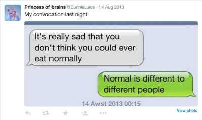 @BunnieJuice shares an image of a text conservation she had that reads: "It's really sad that you don't think you could ever eat normally." She responds, "Normal is different to different people."